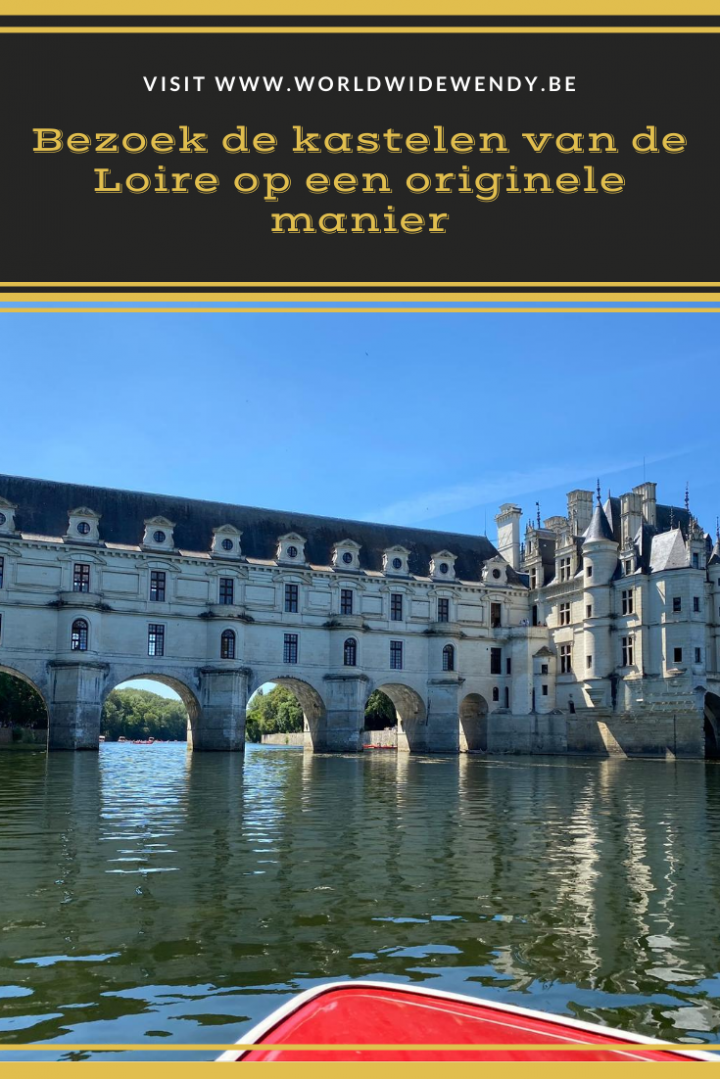Bezoek De Kastelen Van De Loire Op Een Originele Manier
