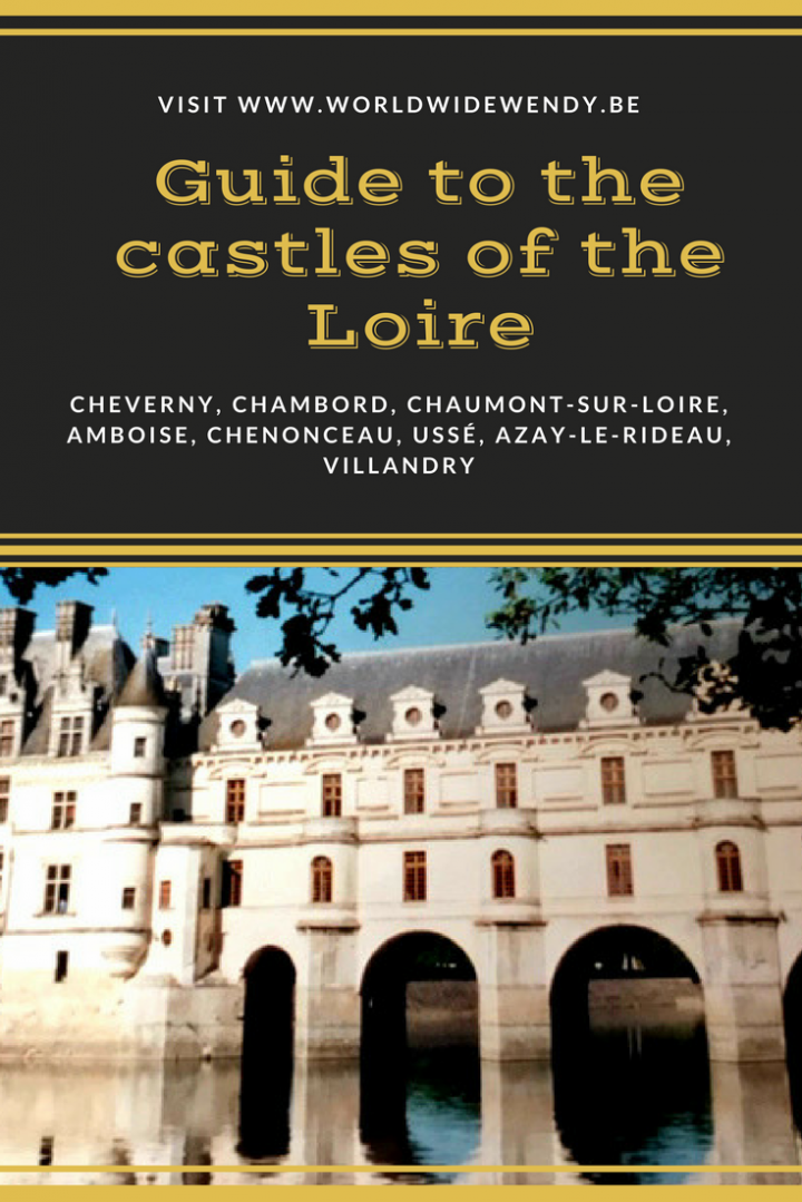 Guide To The Castles Of The Loire (1)