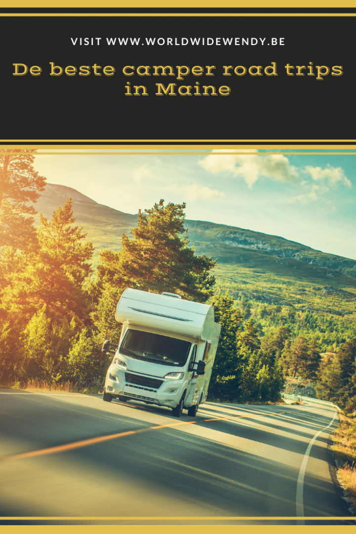 De Beste Camper Roadtrips In Maine
