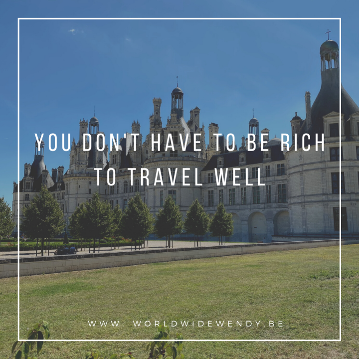You Don't Have To Be Rich To Travel Well